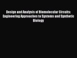 Design and Analysis of Biomolecular Circuits: Engineering Approaches to Systems and Synthetic