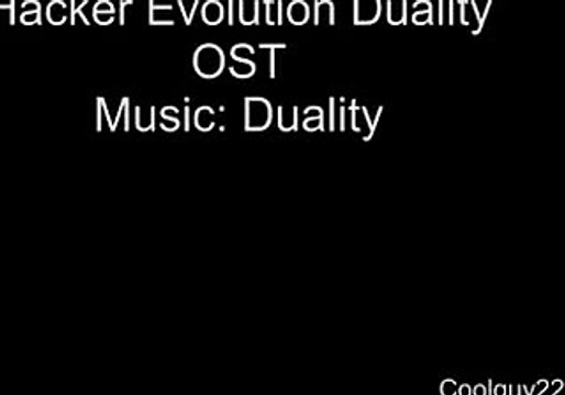 Hacker Evolution Duality - OST - Duality