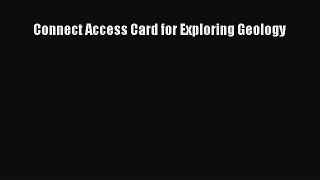 Connect Access Card for Exploring Geology  Free Books