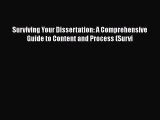 PDF Download Surviving Your Dissertation: A Comprehensive Guide to Content and Process (Survi
