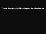 Yoga & Ayurveda: Self-Healing and Self-Realization  Free Books