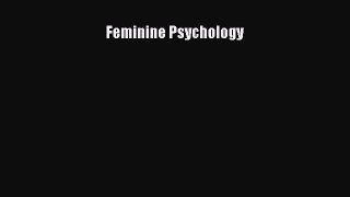 PDF Download Feminine Psychology Read Full Ebook