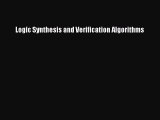 Logic Synthesis and Verification Algorithms  Free Books