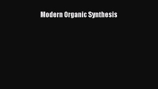 Modern Organic Synthesis Read Online PDF