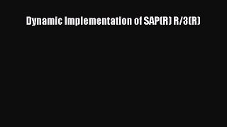 [PDF Download] Dynamic Implementation of SAP(R) R/3(R) [Read] Online