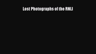 Lost Photographs of the RNLI Free Download Book