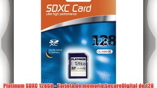 Platinum SDXC 128GB - Tarjeta de memoria SecureDigital de 128 GB (conmutador protecci?n contra