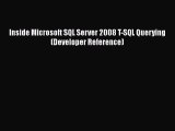 [PDF Download] Inside Microsoft SQL Server 2008 T-SQL Querying (Developer Reference) [PDF]