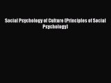 [PDF Download] Social Psychology of Culture (Principles of Social Psychology) [Download] Full