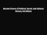 Ancient Greece: A Political Social and Cultural History 3rd Edition Read Online PDF