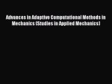 [PDF Download] Advances in Adaptive Computational Methods in Mechanics (Studies in Applied