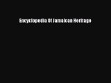 [PDF Download] Encyclopedia Of Jamaican Heritage [PDF] Online
