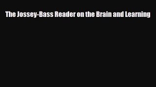 [PDF Download] The Jossey-Bass Reader on the Brain and Learning [Read] Full Ebook