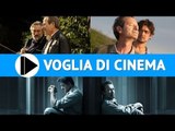 VOGLIA DI CINEMA -- film in uscita dal 17 ottobre 2013