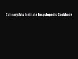 [PDF Download] Culinary Arts Institute Encyclopedic Cookbook [Download] Full Ebook