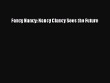 (PDF Download) Fancy Nancy: Nancy Clancy Sees the Future Download