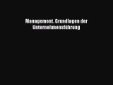 [PDF Herunterladen] Management. Grundlagen der Unternehmensführung [Read] Online