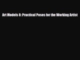 [PDF Download] Art Models 8: Practical Poses for the Working Artist [PDF] Full Ebook