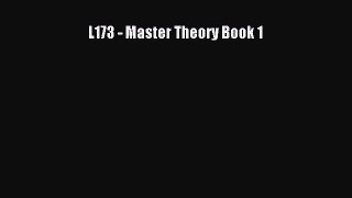 [PDF Download] L173 - Master Theory Book 1 [PDF] Online