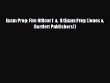 [PDF Download] Exam Prep: Fire Officer I  &  II (Exam Prep (Jones & Bartlett Publishers)) [PDF]