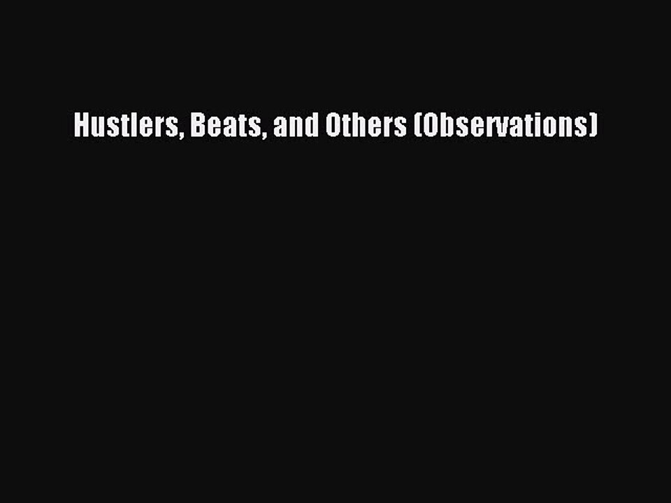 [PDF Download] Hustlers Beats and Others (Observations) [PDF] Online