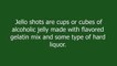 Jello Shots meaning and pronunciation