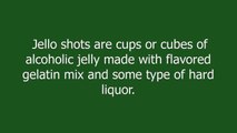Jello Shots meaning and pronunciation