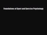 PDF Download Foundations of Sport and Exercise Psychology Download Full Ebook