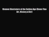 Women Illustrators of the Golden Age (Dover Fine Art History of Art)  Free Books