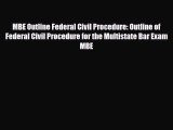 [PDF Download] MBE Outline Federal Civil Procedure: Outline of Federal Civil Procedure for