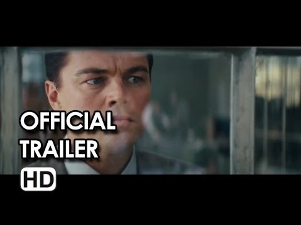 The Wolf of Wall Street Official Trailer #2 (2013) - Leonardo DiCaprio