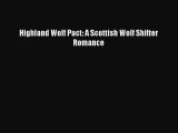 [PDF Download] Highland Wolf Pact: A Scottish Wolf Shifter Romance [PDF] Full Ebook