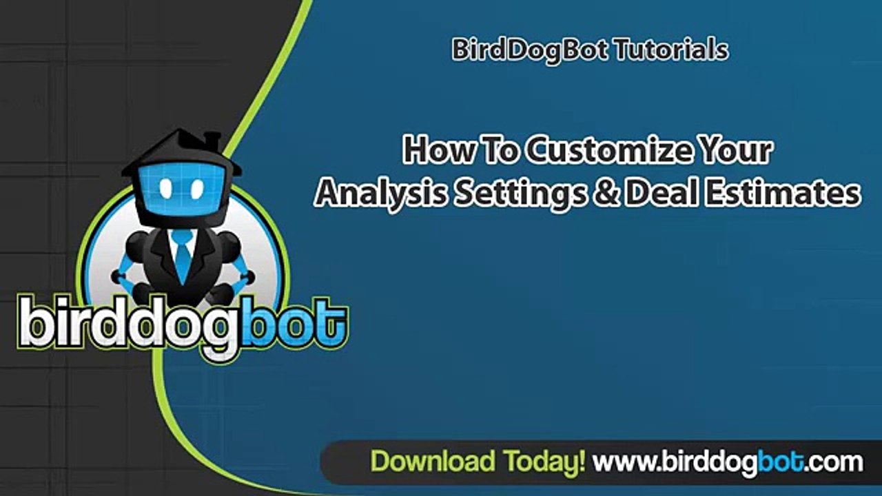 How To Customize Your BirdDogBot Analysis Settings & Deal Estimates