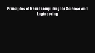 [PDF Download] Principles of Neurocomputing for Science and Engineering [PDF] Online