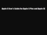 [PDF Download] Apple II User's Guide/for Apple II Plus and Apple IIE [Download] Full Ebook