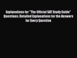 [PDF Download] Explanations for The Official SAT Study Guide Questions: Detailed Explanations