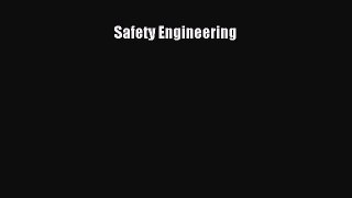 [PDF Download] Safety Engineering [PDF] Full Ebook