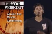 Aerobic and Muscle Conditioning
