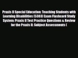 [PDF Download] Praxis II Special Education: Teaching Students with Learning Disabilities (5383)