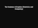 The Grammar of Graphics (Statistics and Computing)  Free Books