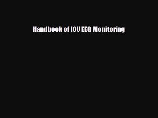 [PDF Download] Handbook of ICU EEG Monitoring [Download] Full Ebook