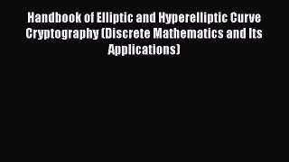 [PDF Download] Handbook of Elliptic and Hyperelliptic Curve Cryptography (Discrete Mathematics