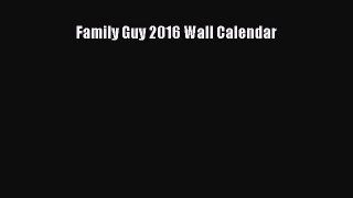 Family Guy 2016 Wall Calendar  PDF Download