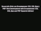 Desarrollo Web con Dreamweaver CS3 CSS Ajax y PHP/ Web Development with Dreamweaver CS3 CSS