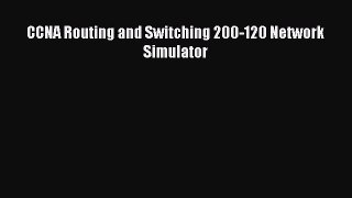 CCNA Routing and Switching 200-120 Network Simulator Free Download Book