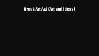 Greek Art A&I (Art and Ideas)  Free Books