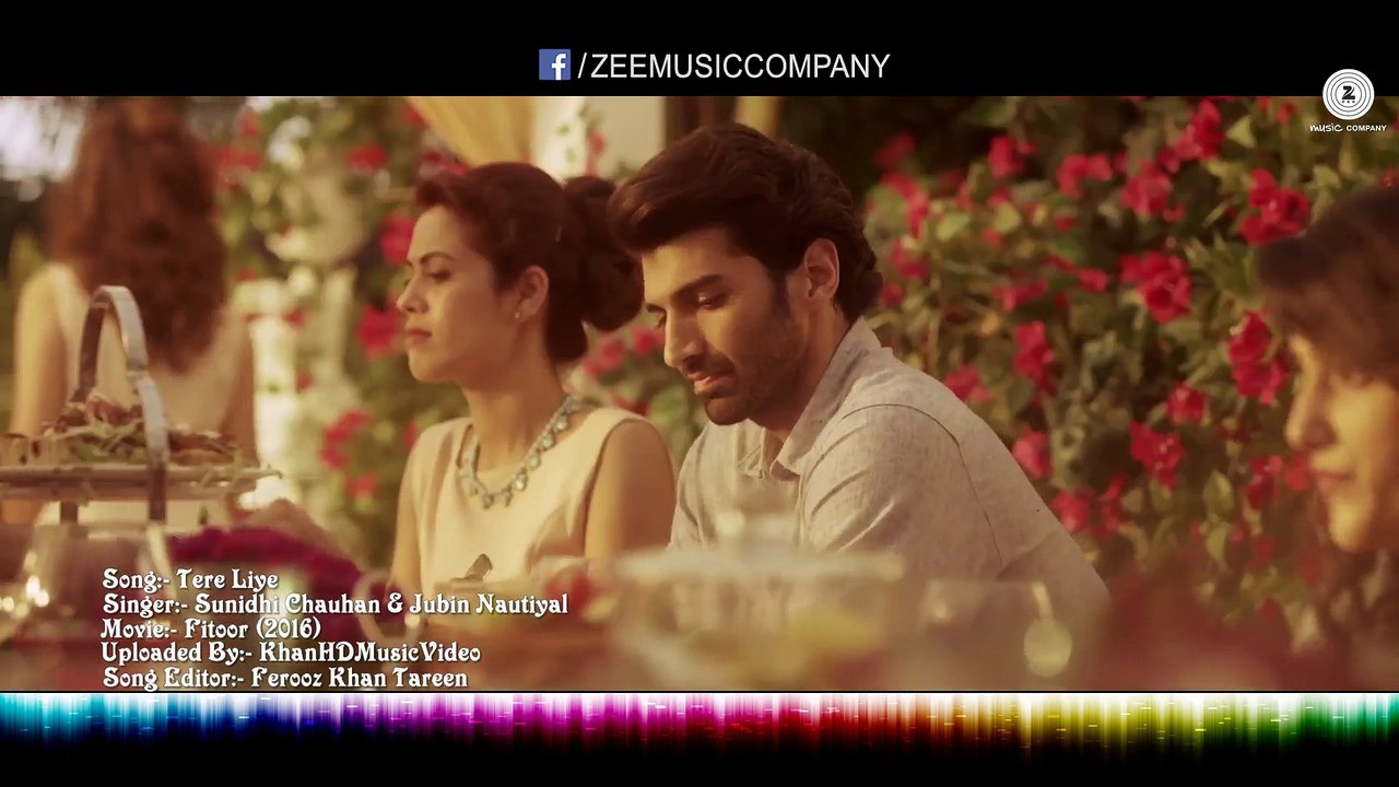 "Tere Liye" feat' Jubin Nautiyal | Fitoor 2016 | Romantic VIDEO Song | Aditya Roy Kapur, Katrina Kaif | HD 1080p