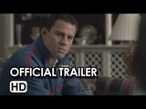 Foxcatcher Official Trailer #1 (2013) - Steve Carell, Channing Tatum