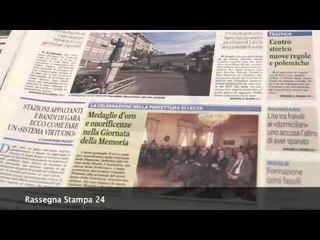 Download Video: Rassegna Stampa 28 Gennaio 2016 a cura della Redazione di Leccenews24