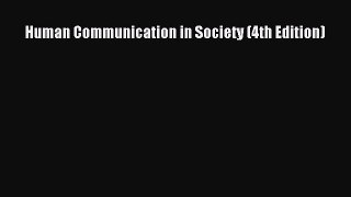 Human Communication in Society (4th Edition)  PDF Download